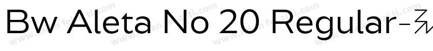 Bw Aleta No 20 Regular字体转换